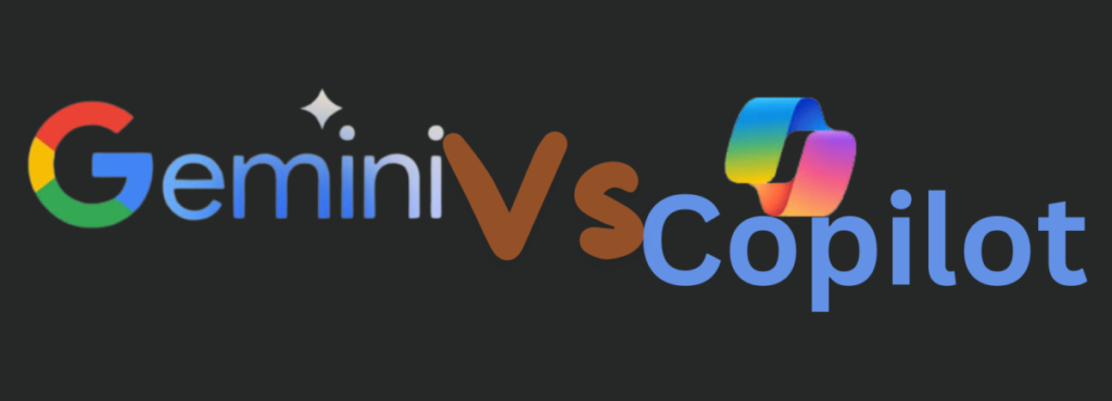 Google Gemini vs Microsoft Copilot